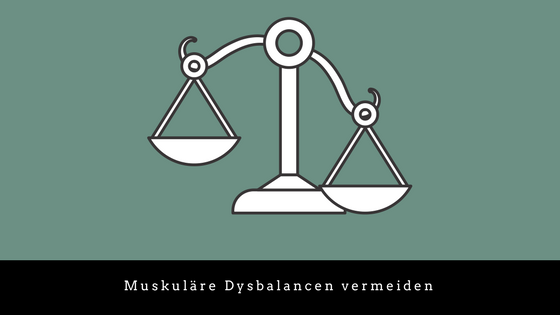 muskuläre dysbalance muskuläre dysbalance