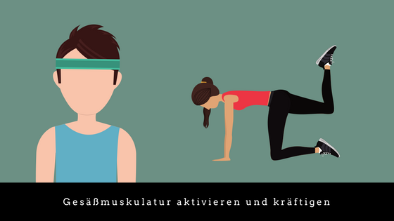 Gesäßmuskulatur aktivieren und kräftigen Gesäßmuskulatur aktivieren und kräftigen